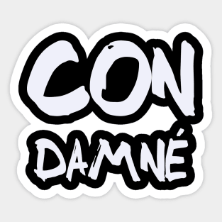 Con Damné Sticker